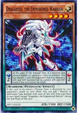 Dragodies, the Empowered Warrior - MP17-EN120 - Common
