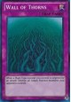 Wall of Thorns - AP03-EN013 - Super Rare