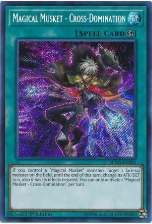 Magical Musket - Cross-Domination - SPWA-EN024 - Secret Rare