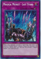 Magical Musket - Last Stand - SPWA-EN028 - Secret Rare