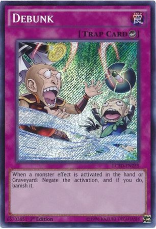 Debunk - LC5D-EN255 - Secret Rare