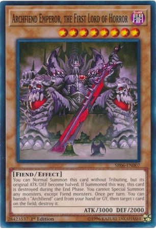 Archfiend Emperor, the First Lord of Horror - SR06-EN007 - Common