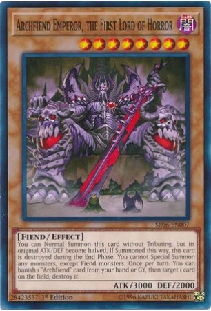 Archfiend Emperor, the First Lord of Horror - SR06-EN007 - Common