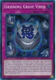 Grinning Grave Virus - SR06-EN030 - Super Rare