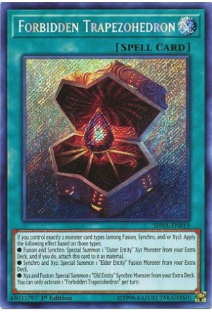 Forbidden Trapezohedron - SHVA-EN019 - Secret Rare