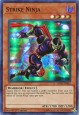 Strike Ninja - SHVA-EN021 - Super Rare