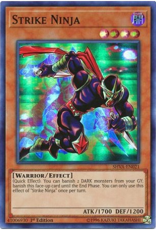 Strike Ninja - SHVA-EN021 - Super Rare