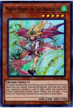 Majesty Maiden, the True Dracocaster - MP18-EN004 - Ultra Rare