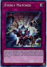 Evenly Matched - MP18-EN154 - Secret Rare