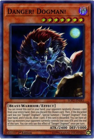 Danger! Dogman! - SOFU-EN083 - Super Rare