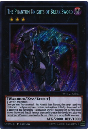 The Phantom Knights of Break Sword - WSUP-EN006 - Secret Rare