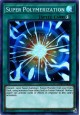 OP09-EN009 - Super Polymerization - Super Rare