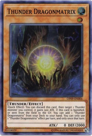 OP09-EN006 - Thunder Dragonmatrix - Super Rare