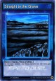 Straight to the Grave - SBLS-ENS02 - Super Rare