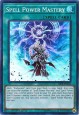 Spell Power Mastery - SR08-EN022 - Super Rare