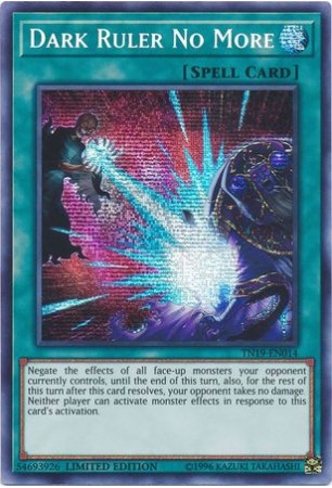 Dark Ruler No More - TN19-EN014 - Prismatic Secret Rare