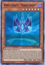 World Legacy - "World Crown" - MP19-EN082 - Super Rare