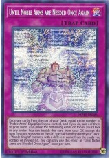 Until Noble Arms are Needed Once Again - MP19-EN225 - Prismatic Secret Rare