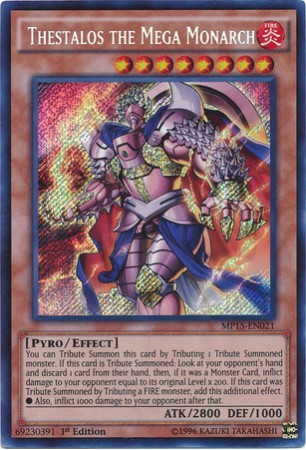 Thestalos the Mega Monarch - MP15-EN021 - Secret Rare