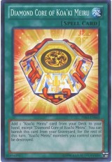 Diamond Core of Koa'ki Meiru - PRIO-EN065 - Common