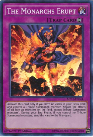 The Monarchs Erupt - MP15-EN044 - Super Rare