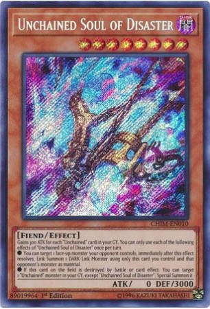 Unchained Soul of Disaster - CHIM-EN010 - Secret Rare