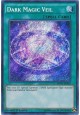 Dark Magic Veil - MVP1-ENS19 - Secret Rare