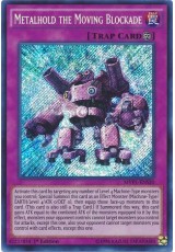 Metalhold the Moving Blockade - MVP1-ENS30 - Secret Rare