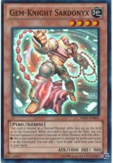 Gem-Knight Sardonyx - HA07-EN001 - Super Rare