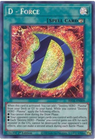 D - Force - BROL-EN009 - Secret Rare