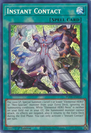 Instant Contact - POTE-EN052 - Secret Rare - Duelshop