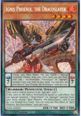 Ignis Phoenix, the Dracoslayer - DABL-EN022 - Secret Rare