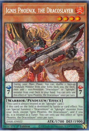 Ignis Phoenix, the Dracoslayer - DABL-EN022 - Secret Rare