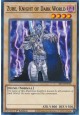 Zure, Knight of Dark World - SR13-EN016 - Common