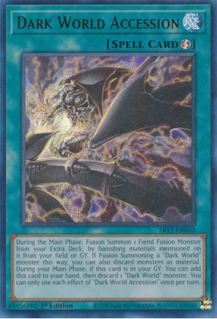 Dark World Accession - SR13-EN042 - Ultra Rare