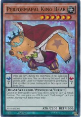 Performapal King Bear - YS16-EN002 - Ultra Rare