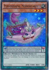 Performapal Momoncarpet - YS16-EN004 - Super Rare