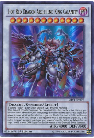 Hot Red Dragon Archfiend King Calamity - SHVI-EN097 - Ultra Rare