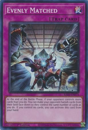 Evenly Matched - RA01-EN074 - Super Rare - Duelshop