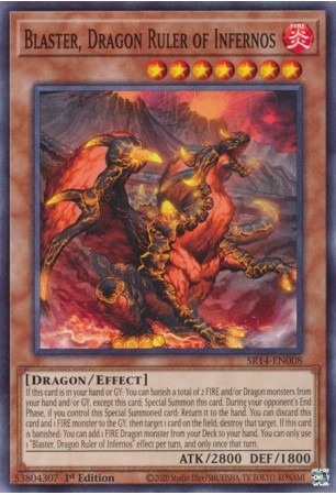 Blaster, Dragon Ruler of Infernos - SR14-EN008 - Common