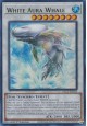 White Aura Whale - BLC1-EN011 - Ultra Rare