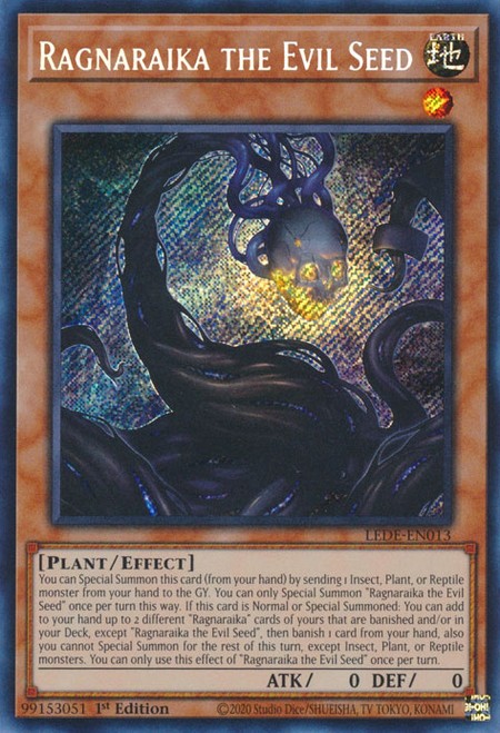 Ragnaraika the Evil Seed - LEDE-EN013 - Secret Rare - Duelshop