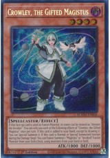 Crowley, the Gifted Magistus - BLMM-EN044 - Secret Rare