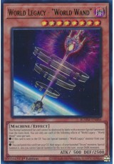 World Legacy - "World Wand" - BLMM-EN086 - Ultra Rare