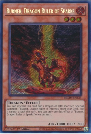 Burner, Dragon Ruler of Sparks - BLMM-EN123 - Secret Rare