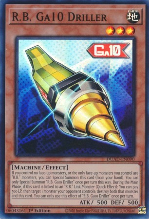 R.B. Ga10 Driller - DUAD-EN090 - Super Rare