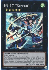 K9-17 "Ripper" - JUSH-EN035 - Super Rare