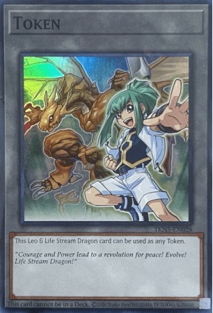 Token (Leo and Life Stream Dragon) - TKN5-EN028 - Super Rare