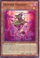 Despian Tragedy - CH01-EN009 - Ultra Rare