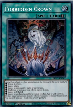 Forbidden Crown - BPRO-EN067 - Secret Rare